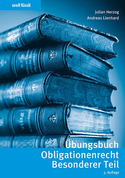 Übungsbuch Obligationenrecht Besonderer Teil
