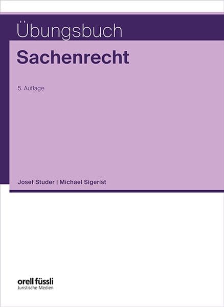 Übungsbuch Sachenrecht