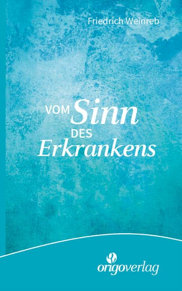 Vom Sinn des Erkrankens