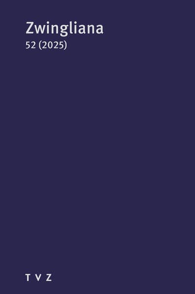 Zwingliana Band 52: Jg. 2025