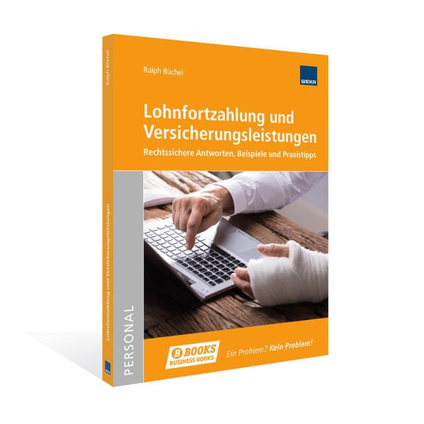 Lohnfortzahlung und Versicherungsleistungen