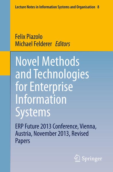 Novel Methods and Technologies for Enterprise Information Systems