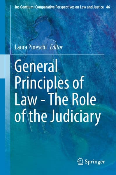 General Principles of Law - The Role of the Judiciary