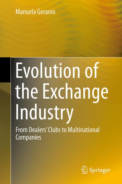 Evolution of the Exchange Industry