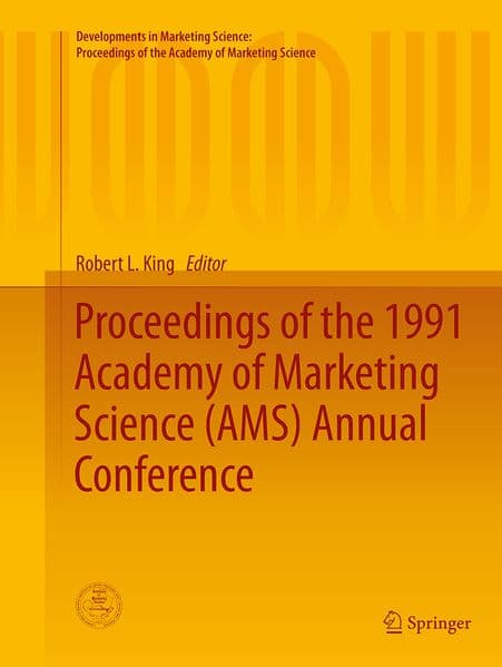 Proceedings of the 1991 Academy of Marketing Science (AMS) Annual Conference