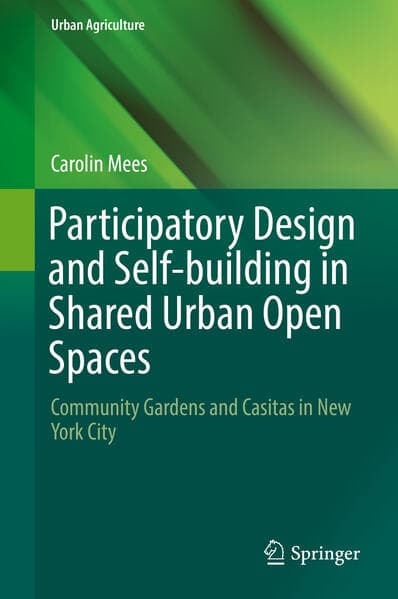 Participatory Design and Self-building in Shared Urban Open Spaces