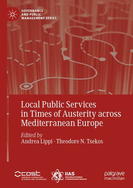 Local Public Services in Times of Austerity across Mediterranean Europe