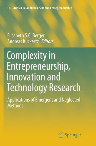 Complexity in Entrepreneurship, Innovation and Technology Research