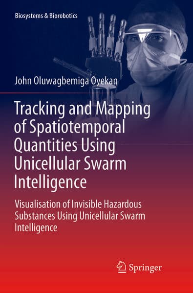 Tracking and Mapping of Spatiotemporal Quantities Using Unicellular Swarm Intelligence