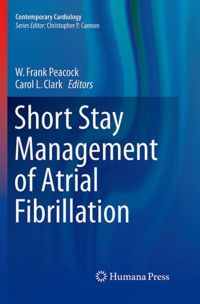 Short Stay Management of Atrial Fibrillation