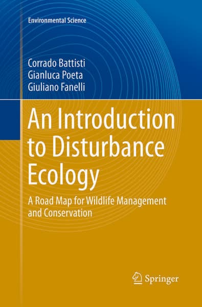 An Introduction to Disturbance Ecology