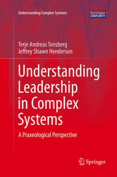 Understanding Leadership in Complex Systems