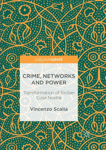 Crime, Networks and Power