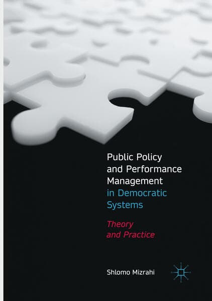Public Policy and Performance Management in Democratic Systems