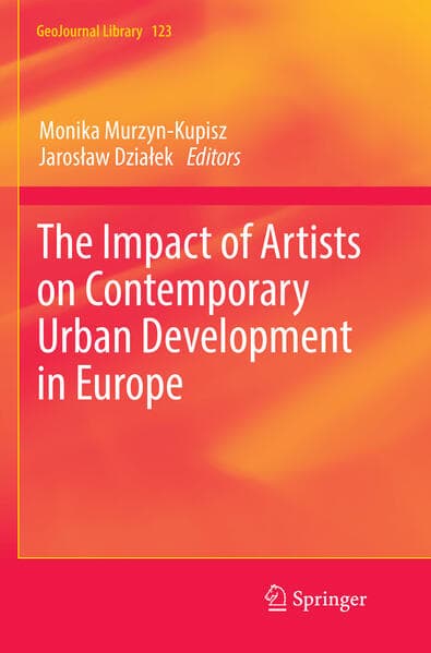 The Impact of Artists on Contemporary Urban Development in Europe