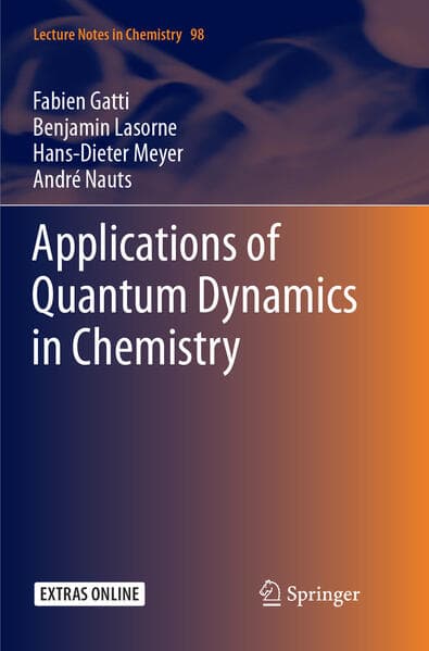 Applications of Quantum Dynamics in Chemistry