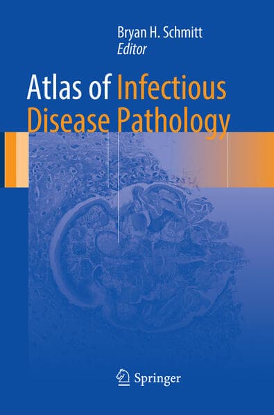 Atlas of Infectious Disease Pathology