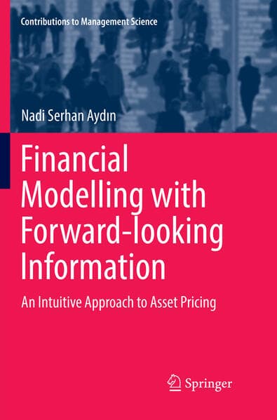 Financial Modelling with Forward-looking Information