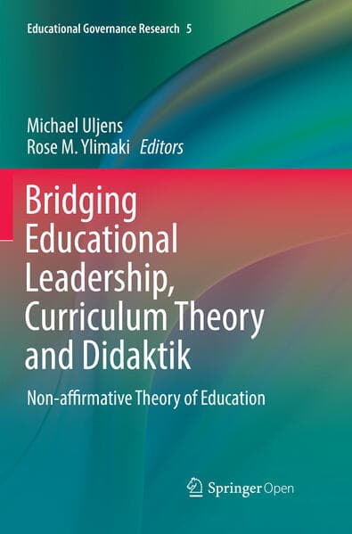 Bridging Educational Leadership, Curriculum Theory and Didaktik