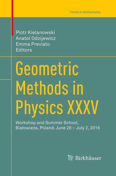 Geometric Methods in Physics XXXV