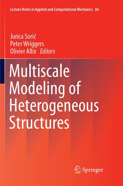 Multiscale Modeling of Heterogeneous Structures