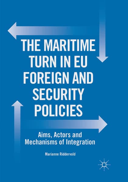 The Maritime Turn in EU Foreign and Security Policies