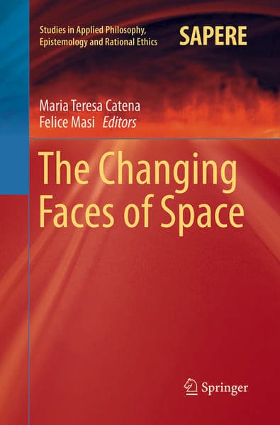 The Changing Faces of Space
