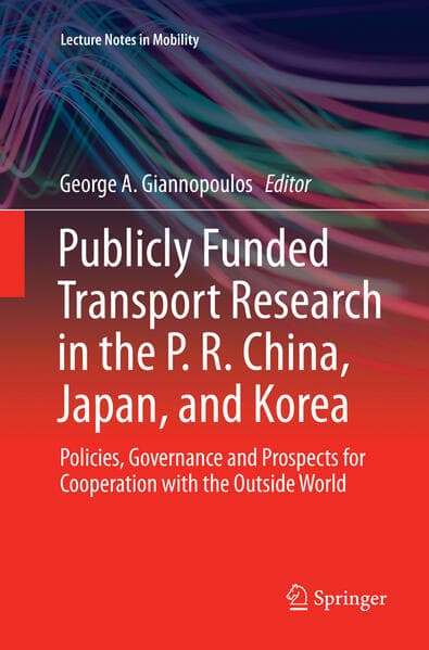 Publicly Funded Transport Research in the P. R. China, Japan, and Korea