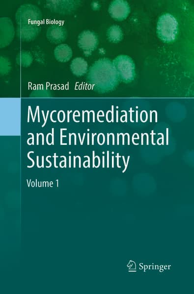 Mycoremediation and Environmental Sustainability