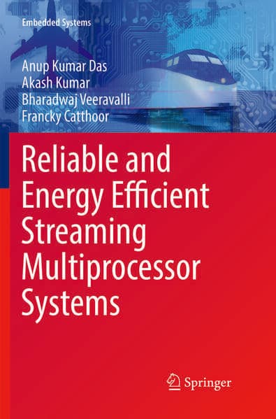 Reliable and Energy Efficient Streaming Multiprocessor Systems
