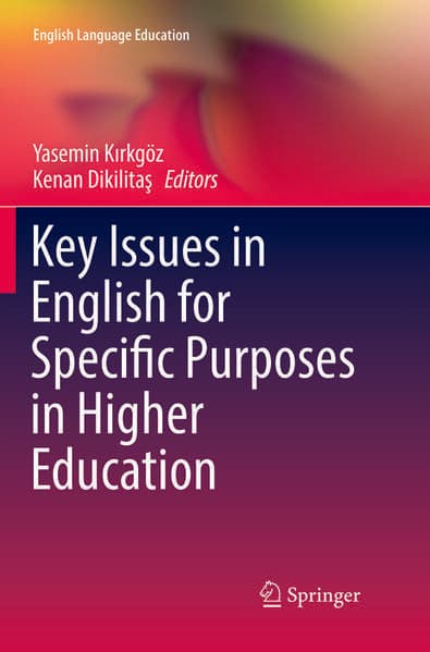 Key Issues in English for Specific Purposes in Higher Education