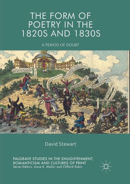 The Form of Poetry in the 1820s and 1830s