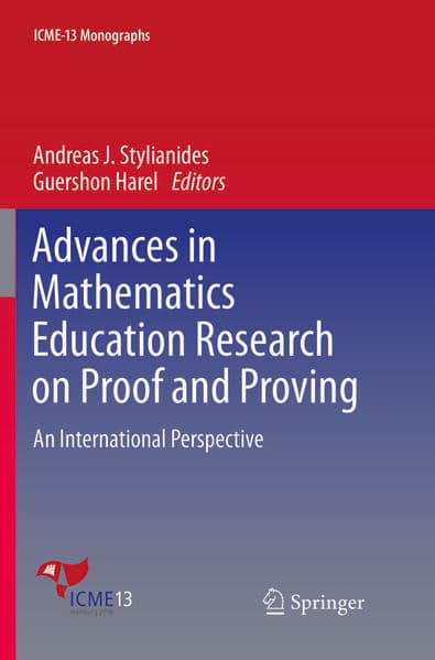 Advances in Mathematics Education Research on Proof and Proving