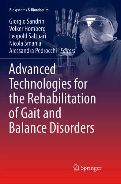 Advanced Technologies for the Rehabilitation of Gait and Balance Disorders