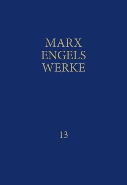 MEW / Marx-Engels-Werke Band 13
