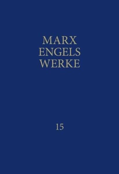 MEW / Marx-Engels-Werke Band 15