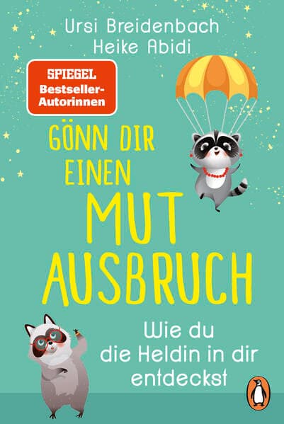 Gönn dir einen Mutausbruch!
