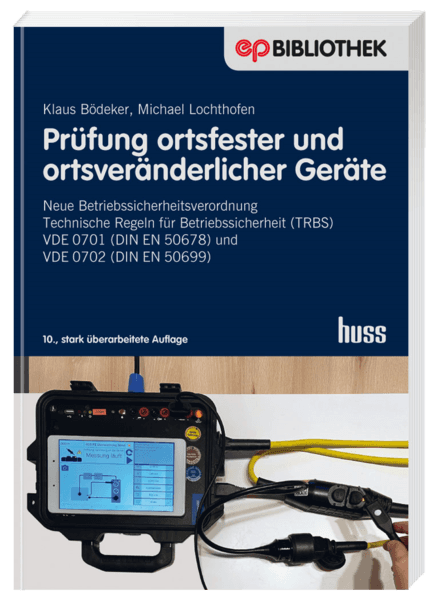 Prüfung ortsfester und ortsveränderlicher Geräte