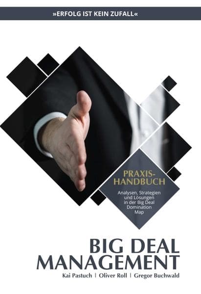 Praxishandbuch Big Deal Management