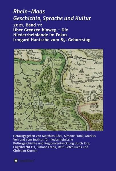 Über Grenzen hinweg - Die Niederrheinlande im Fokus