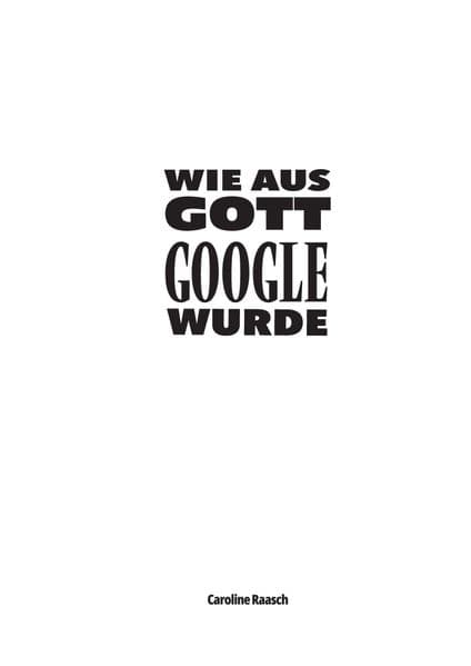Wie aus Gott Google wurde