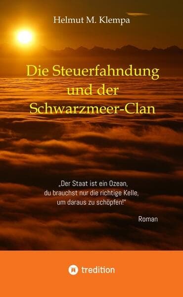 Die Steuerfahndung und der Schwarzmeer-Clan
