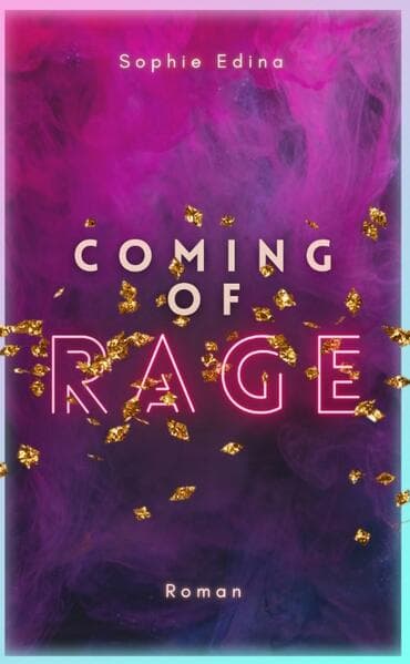 Coming of Rage | Poetisch-tragischer New Adult mit queerem Slowburn und authentischer Mental-Health-Repräsentation!