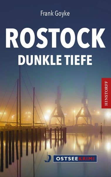 Rostock. Dunkle Tiefe