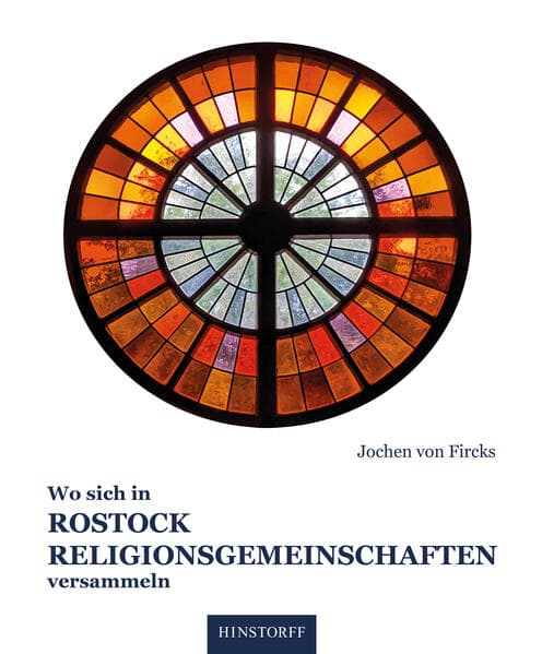 Wo sich in Rostock Religionsgemeinschaften versammeln