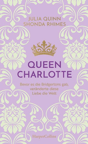 Queen Charlotte – Bevor es die Bridgertons gab, veränderte diese Liebe die Welt
