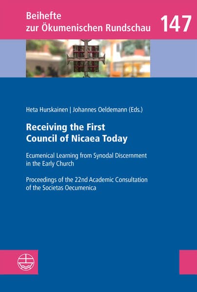 Receiving the First Council of Nicaea Today