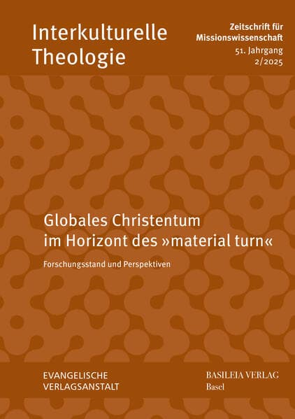 Globales Christentum im Horizont des 'material turn'