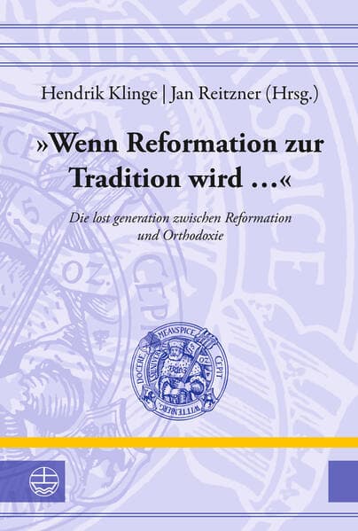 'Wenn Reformation zur Tradition wird ...'