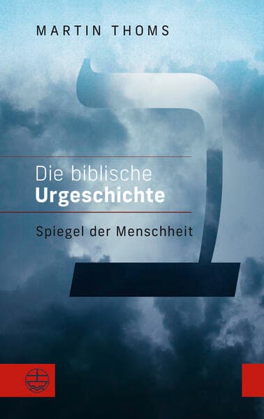 Die biblische Urgeschichte